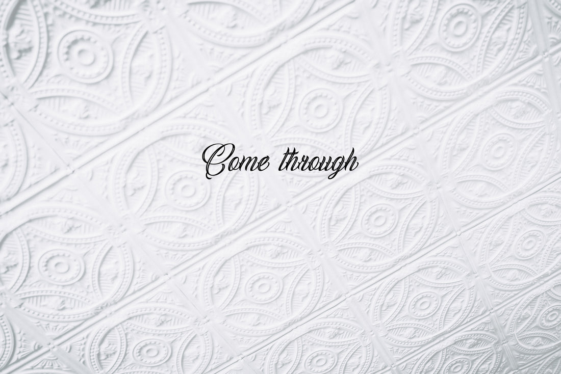 Come Through Chapter 1